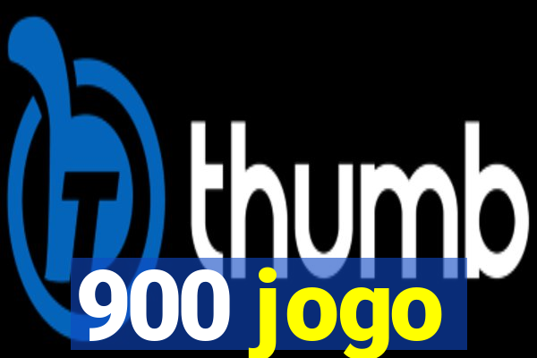 900 jogo